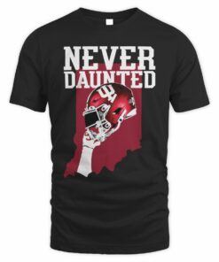 Indiana Hoosiers Never Daunted Football State T-Shirt