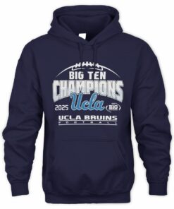 UCLA Bruins Big Ten Champions 2025 Football Official Hoodie