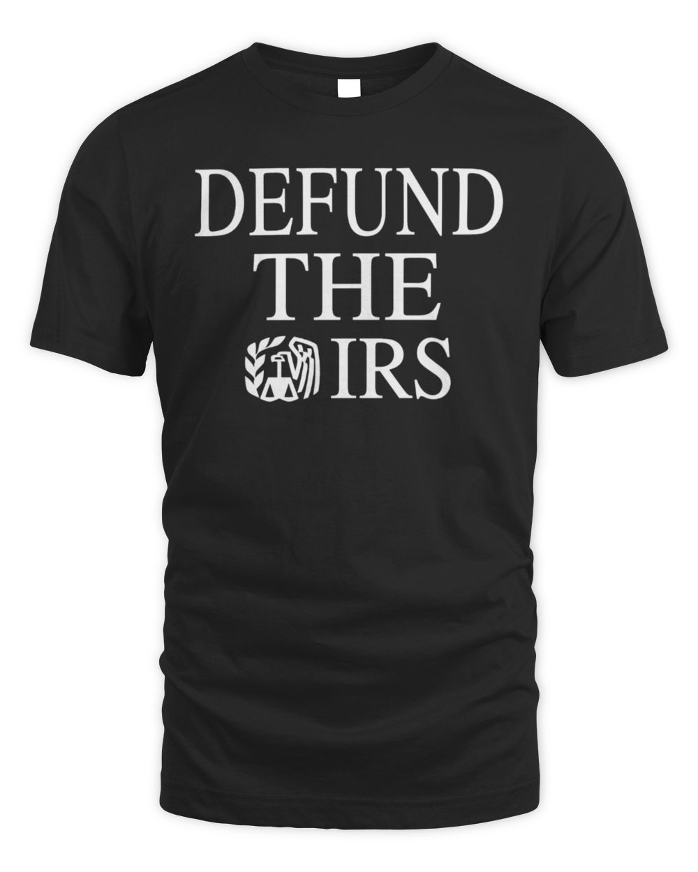 Become Ungovernable Shop Defund The Irs T Shirt