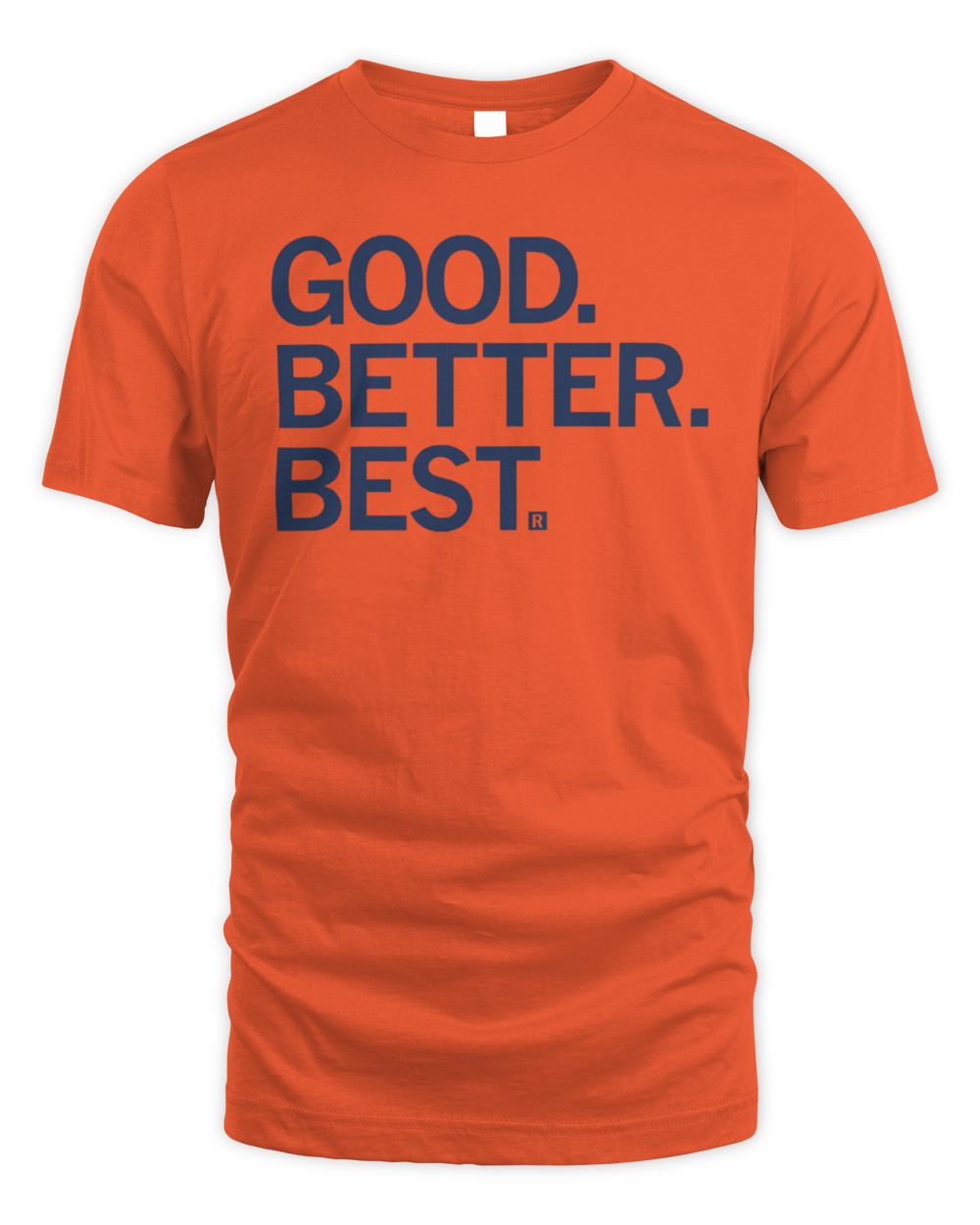 Good Better Best Positive Slogan Bold Graphic Tee