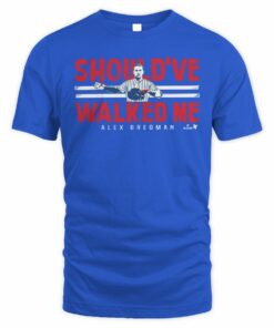 Alex Bregman Chicago Cubs Should've Walked Me T Shirt