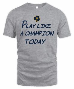 Notre Dame Play Like A Champion Today Shamrock T-Shirt