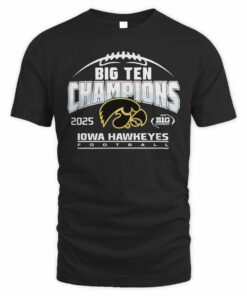 Iowa Hawkeyes Football 2025 Big Ten Champions College Team T-Shirt