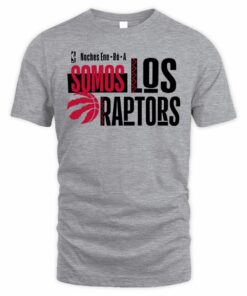 Toronto Raptors Somos Los Raptors Noches Ene-Be-A T-Shirt