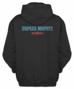 Kings Road Store Dropkick Murphys For The People Hoodie