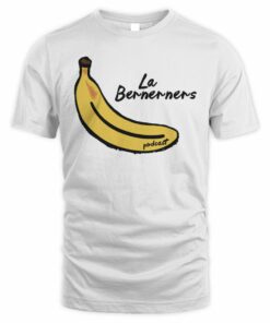 Exactly Right Store Bananas Bernerners T-Shirt
