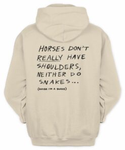 Medium Build Merch Horse With No Shoulders Hoodie