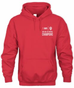 Indiana Hoosiers Crimson 2025 Big Ten Football Champions Score Sweatshirt Hoodie