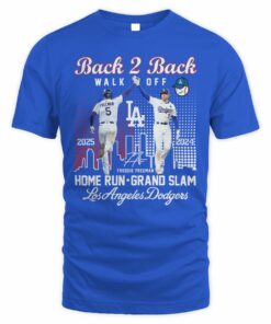 Los Angeles Dodgers Back To Back Grand Slam Walk Off 2025 Signature T-Shirt