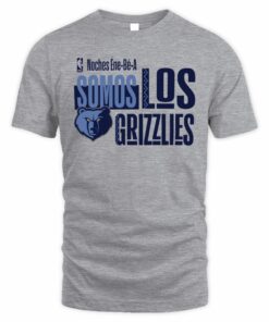 Memphis Grizzlies Somos Los Grizzlies Noches Ene-Be-A T-Shirt