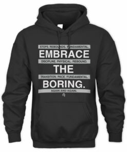 Embrace The Boring Again And Again Discipline Trainer Hoodie