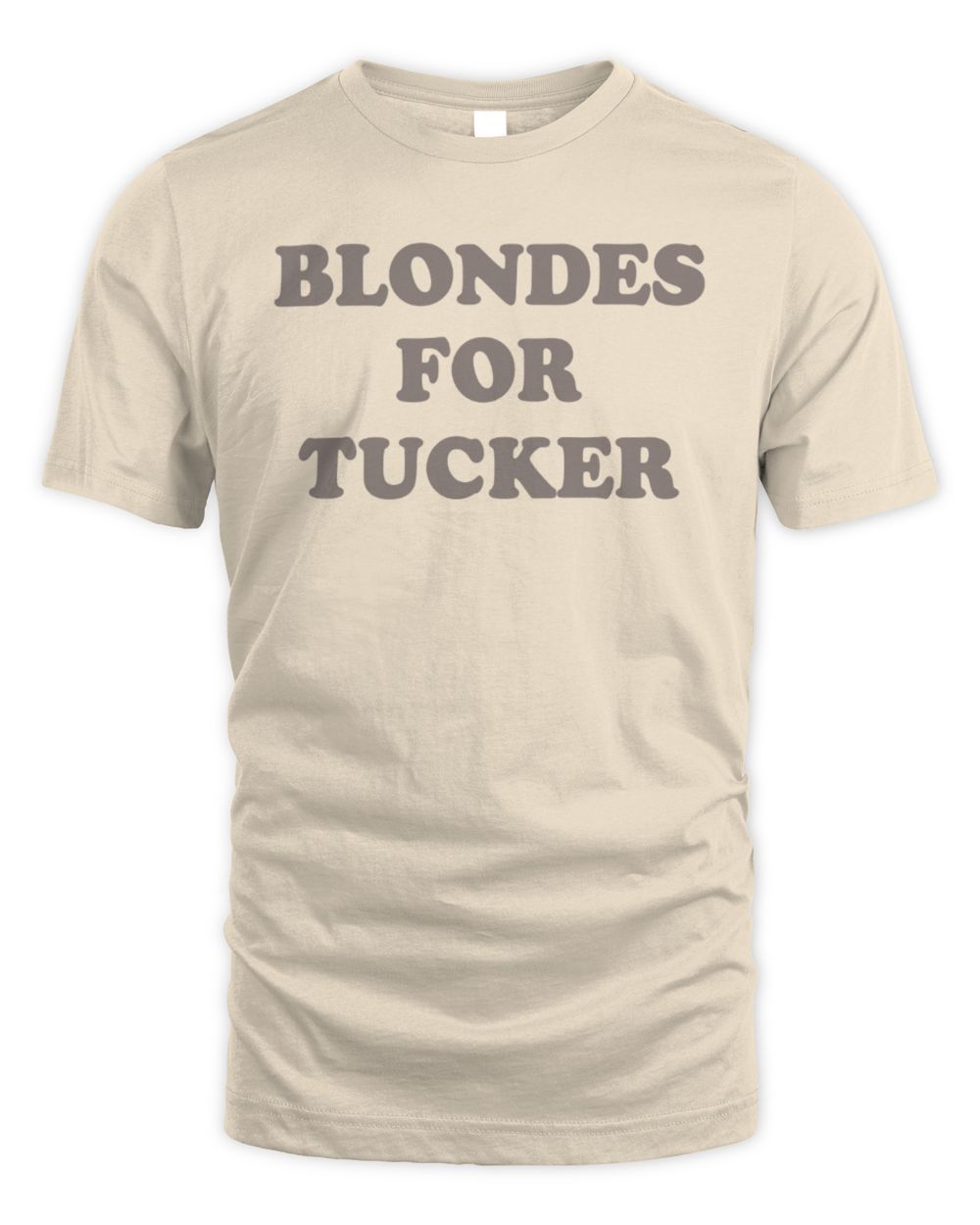 Tucker Wetmore Shop Blondes for Tucker Tee Shirt