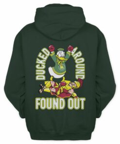 Found Out Ducked Around Barstool Ducks Mascot Hoodie