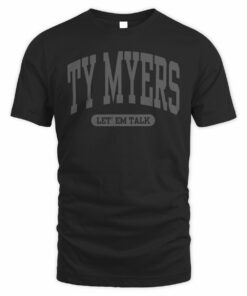 Ty Myers Shop Let 'Em Talk Varsity T Shirt