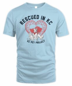 Rescued In KC KC Pet Project Heart Dog Cat T Shirt