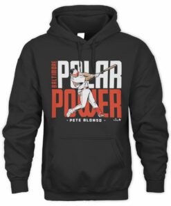 Pete Alonso Polar Power Baltimore Black Hoodie Official