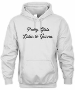Gunna Merch Pretty Girls Listen To Gunna Baby Black Hoodie