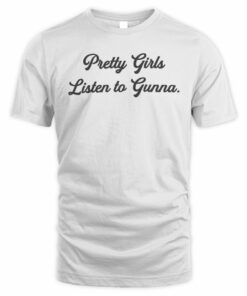 Gunna Store Pretty Girls Listen To Gunna Baby Tee Shirt