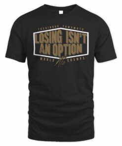 Yoshinobu Yamamoto Losing Isn’t An Option World Champs T-Shirt