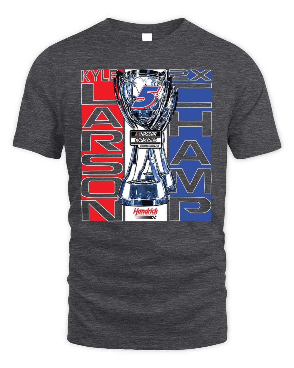 Kyle Larson 2X Cup Series Champion Hendrick Motorsports Trophy Tee