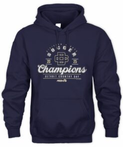 Detroit Country Day 2025 MHSAA D3 Boys Soccer Champions Hoodie
