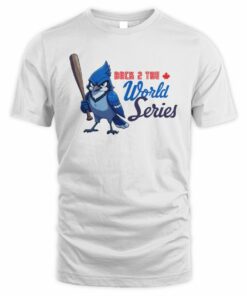 Toronto Blue Jays Back 2 The World Series Mascot T Shirt