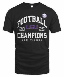 2025 Football Champions LSU Tigers SEC Tee Shirt