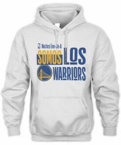 Somos Los Warriors Golden State Warriors NBA Training Hoodie