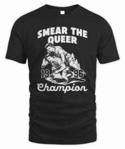 Smear The Queer Shirt