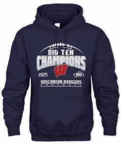 Wisconsin Badgers Big Ten Champions 2025 Football Official Hoodie