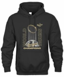 Dodgers 2025 World Series Champions Raise The Trophy Champions Hoodie