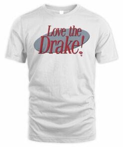 Love The Drake Maye T Shirt