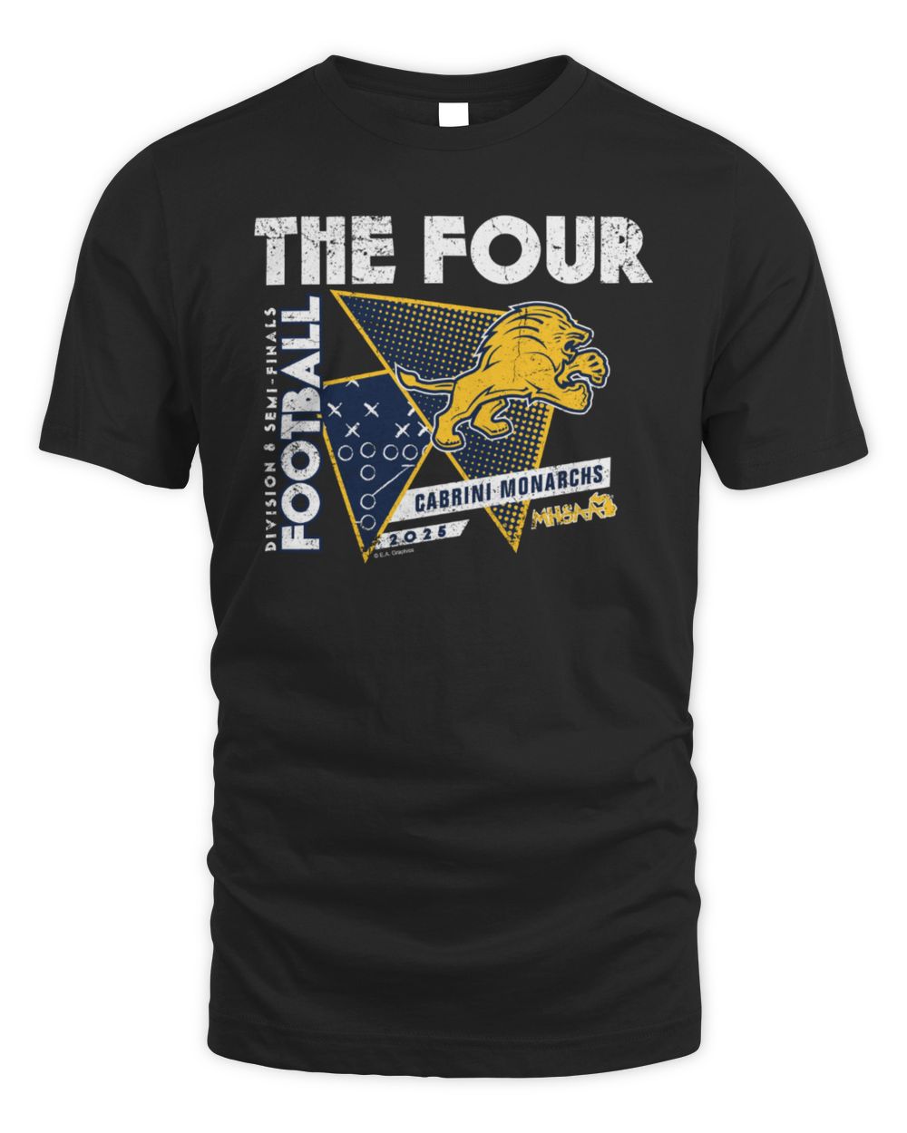 Official 2025 MHSAA Football D8 The Four Cabrini Monarchs T-Shirt