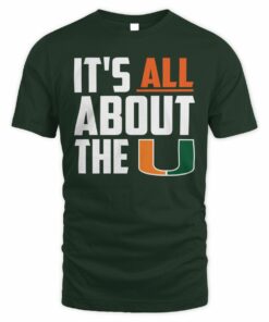 NCAA Shop Miami Hurricanes Hometown Collection All About The U T-Shirt
