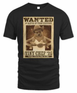 Tiny Chef Shop Wanted For Mayor Tee Shirt