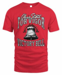Ohio State For Vigor Victory Bell Buckeyes T-Shirt