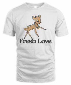 Fresh Love Merch Fresh Love Bambi T-Shirt