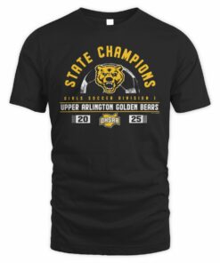 Upper Arlington Golden Bears 2025 Girls Soccer State Champions Shirt
