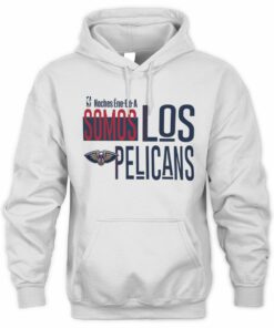 Somos Los Pelicans New Orleans Pelicans NBA Training Hoodie