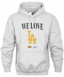 LA Lakers Dodgers We Love LA Big Letter Hoodie