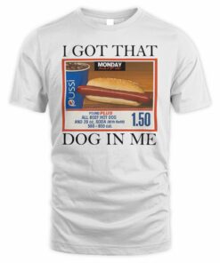Danny Duncan Merch I Got That Dog In Me T-Shirt