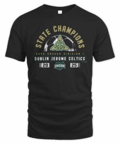 2025 OHSAA Boys Soccer State Champions Dublin Jerome Celtics T-Shirt