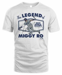 The Legend Of Miggy Ro 2025 World Champs Los Angeles Dodgers T-Shirt