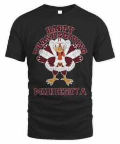 Minnesota Golden Gophers Happy Thanksgiving Turkey T-Shirt