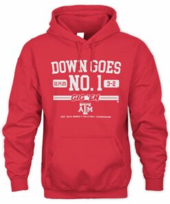 Texas A&M Volleyball Down Goes No 1 Red Official Hoodie
