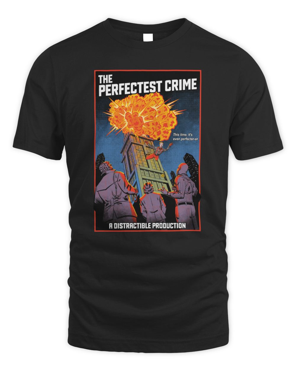 Distractible Shop Perfectest Tee Shirt