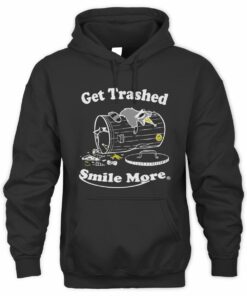 Smile More Merch Get Trashed Black Hoodie