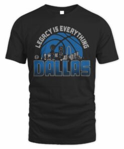 Dallas Mavericks City Edition 2025 Legacy Is Everything Tee