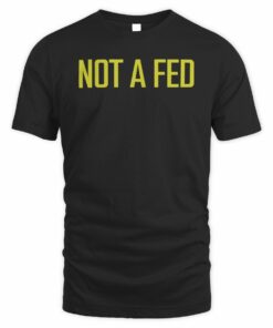 Become Ungovernable Shop Not A Fed T Shirt