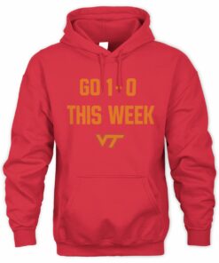 Virginia Tech Football Go 1-0 This Week Sweatshirt Hoodie
